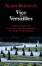 Vice et Versailles