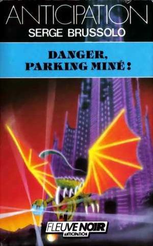 Danger parking miné !