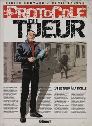 Le Tueur à la ficelle - Le Protocole du tueur, tome 1