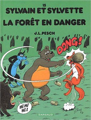 La Forêt en danger - Sylvain et Sylvette (Séribis), tome 15