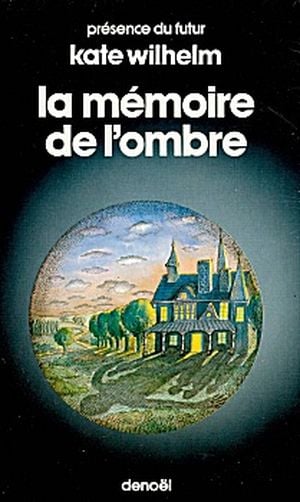 La mémoire de l'ombre