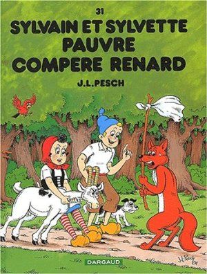 Pauvre Compère Renard - Sylvain et Sylvette (Séribis), tome 31