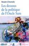 Les dessous de la politique de l'Oncle Sam