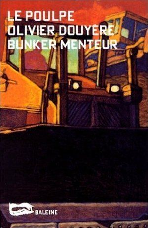 Le Poulpe - Bunker Menteur