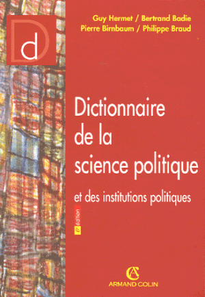 Dictionnaire de la science politique et des institutions politiques