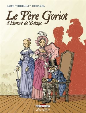 Le Père Goriot d'Honoré de Balzac