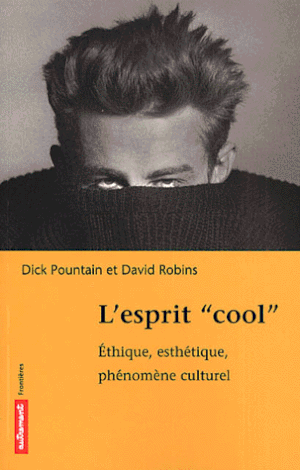 L'esprit "cool"