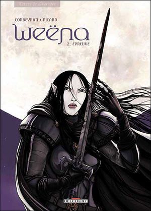 Épreuve - Weëna, tome 2