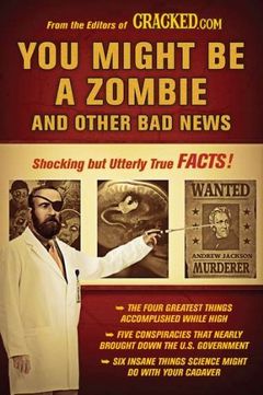 Couverture You Might Be a Zombie and Other Bad News: Shocking but Utterly True Facts