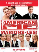Affiche American Pie - Marions-les !