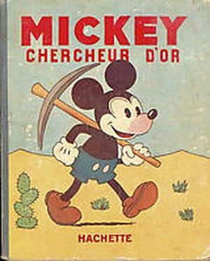 Mickey chercheur d'or - Albums Mickey, tome 2