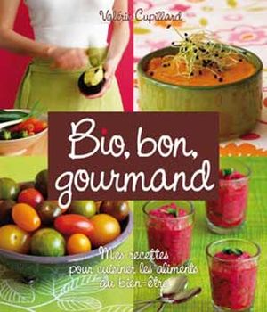 Bon, bio, gourmand