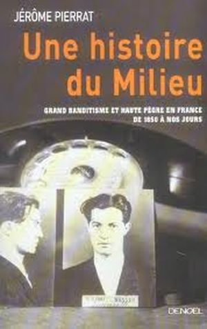 Une histoire du Milieu