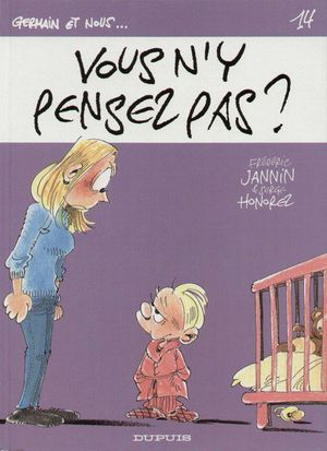 Vous n'y pensez pas ? - Germain et nous, tome 14