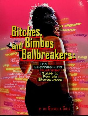 Bitches, Bimbos and Ballbreakers