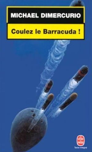 Coulez le Barracuda!