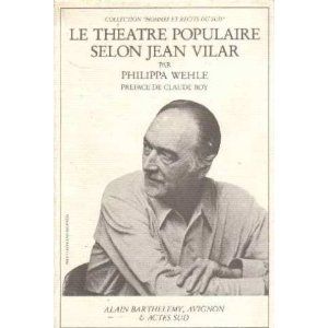 Le Théâtre populaire selon Jean Vilar