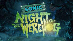 Sonic : Night of the Werehog