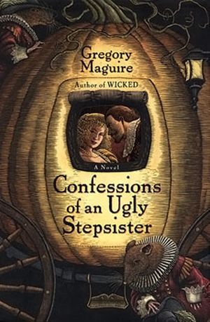 Confessions of an Ugly Stepsister