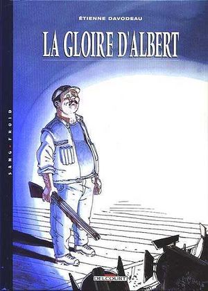 La Gloire d'Albert - Un monde si tranquille, tome 1