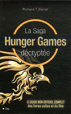 La saga Hunger Games décryptée