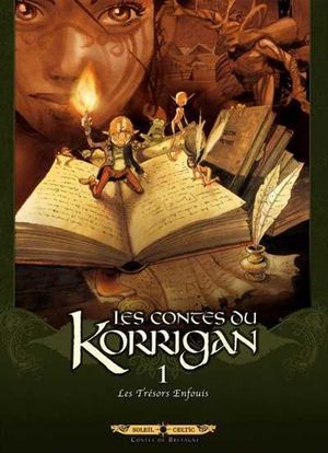 Les Trésors enfouis - Les Contes du Korrigan, tome 1