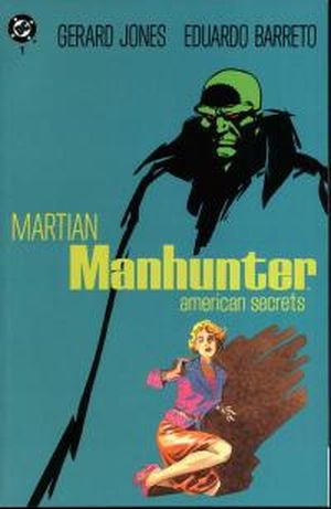 Martian Manhunter : American Secrets