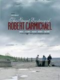 Affiche The Great Ecstasy of Robert Carmichael Affiche The Great Ecstasy of Robert Carmichael