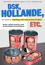 Affiche DSK, Hollande, etc.
