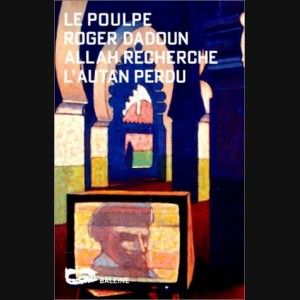 Le Poulpe - Allah recherche l'Autan perdu