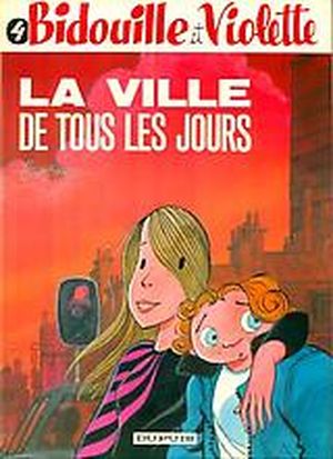 La Ville de tous les jours - Bidouille & Violette, tome 4