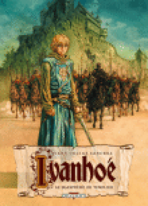 Le blasphème du templier - Ivanhoé, tome 3