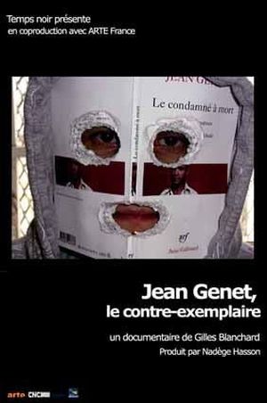 Jean Genet, le contre exemplaire