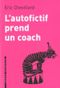 L'autofictif prend un coach