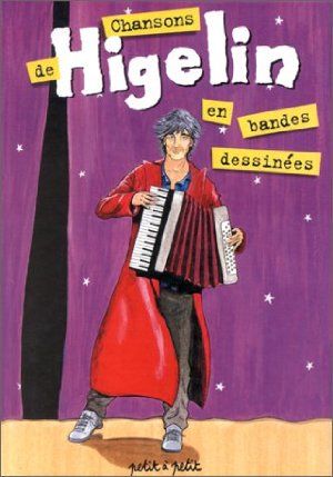 Chansons de Jacques Higelin en bandes dessinées