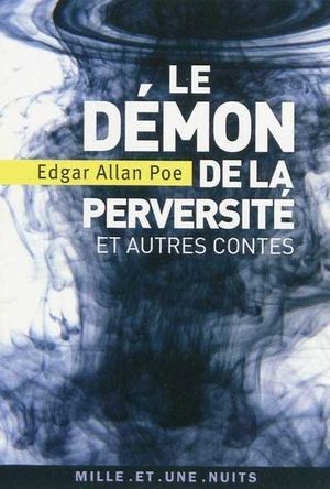 Le démon de la perversité et autres contes