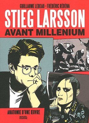 Stieg Larsson avant Millenium