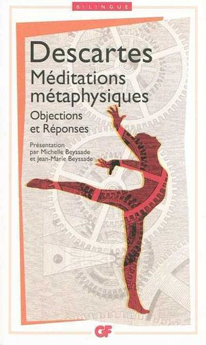 Méditations métaphysiques - Objections et réponses