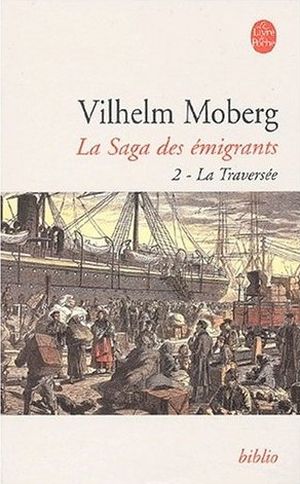 La Traversée - La saga des émigrants, tome 2