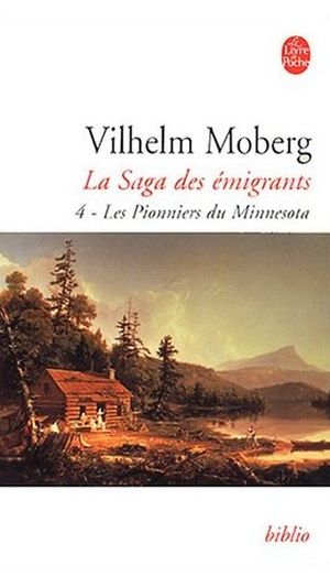 Les Pionniers du Minnesota - La saga des émigrants, tome 4