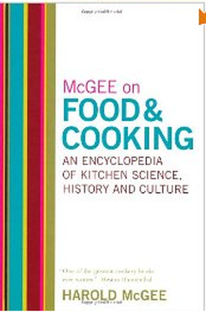 Food and Cooking: An Encyclopedia of Kitchen Science, History and Culture