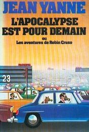 Couverture L'apocalypse est pour demain Couverture L'apocalypse est pour demain