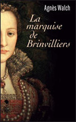 La marquise de Brinvilliers