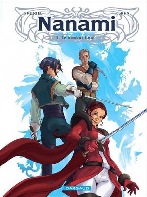 Le Combat final - Nanami, tome 5
