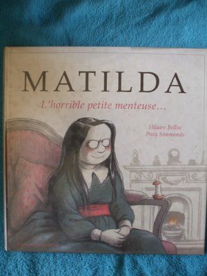 Matilda l'horrible petite menteuse