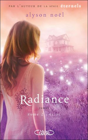 Éclat - Radiance, tome 2