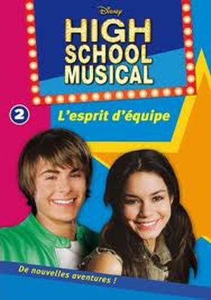 L'Esprit d'équipe - High School Musical, tome 2