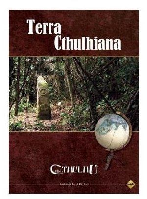 L'Appel de Cthulhu : Terra Cthulhiana - Sans détour