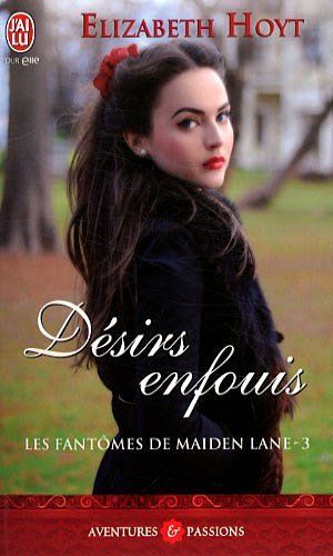 Désirs Enfouis - Les Fantômes De Maiden Lane, tome 3