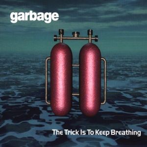 The Trick Is to Keep Breathing (Single)